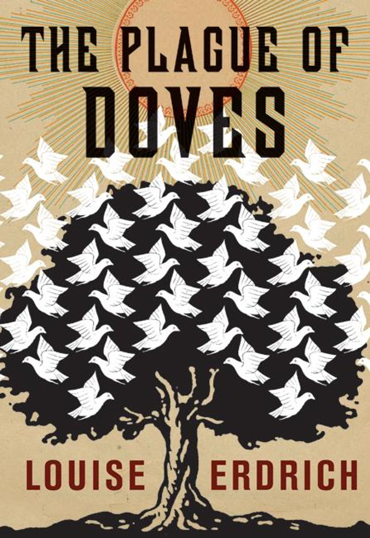 Book cover of The Plague Of Doves by Louise Erdrich Book cover of The Plague Of Doves by Louise Erdrich